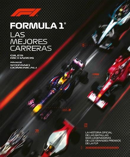 FÓRMULA 1. LA HISTORIA OFICIAL DE LAS BATALLAS MÁS LEGENDARIAS DE LOS GRANDES PR | 9791259578556 | GILES, RICHARDS | Llibreria La Gralla | Librería online de Granollers