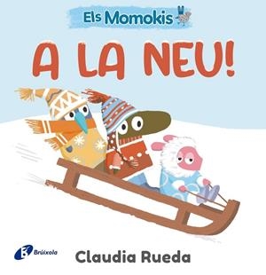 MOMOKIS A LA NEU, ELS | 9788413495323 | RUEDA, CLAUDIA | Llibreria La Gralla | Llibreria online de Granollers