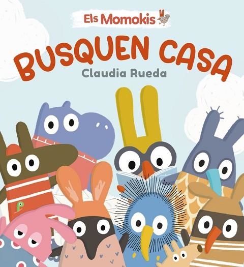 MOMOKIS BUSQUEN CASA, ELS | 9788413495316 | RUEDA, CLAUDIA | Llibreria La Gralla | Llibreria online de Granollers
