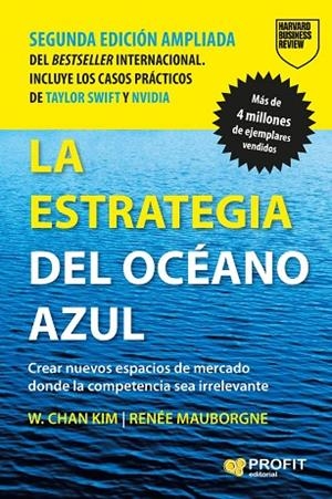 ESTRATEGIA DEL OCÉANO AZUL, LA (NUEVA EDICIÓN) | 9788410235991 | CHAN KIM, W. / MAUBORGNE, RENEE | Llibreria La Gralla | Llibreria online de Granollers