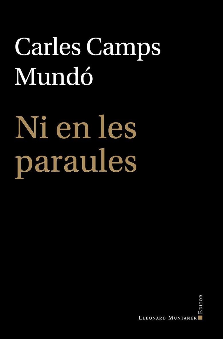 NI EN LES PARAULES | 9791388258145 | CAMPS MUNDO, CARLES | Llibreria La Gralla | Llibreria online de Granollers