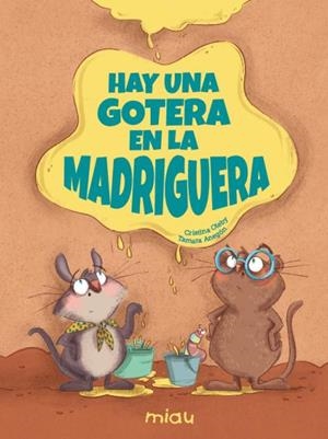 HAY UNA GOTERA EN LA MADRIGUERA | 9791388030390 | OLEBY, CRISTINA | Llibreria La Gralla | Llibreria online de Granollers