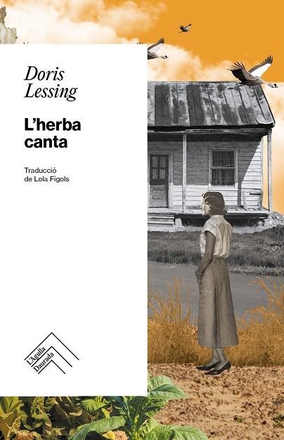 L'HERBA CANTA | 9788419515377 | LESSING, DORIS | Llibreria La Gralla | Librería online de Granollers