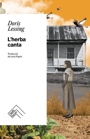 L'HERBA CANTA | 9788419515377 | LESSING, DORIS | Llibreria La Gralla | Librería online de Granollers