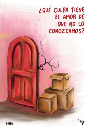 ¿QUÉ CULPA TIENE EL AMOR DE QUE NO LO CONOZCAMOS? | 9791388356964 | SEGOVIANO, REGINA | Llibreria La Gralla | Librería online de Granollers