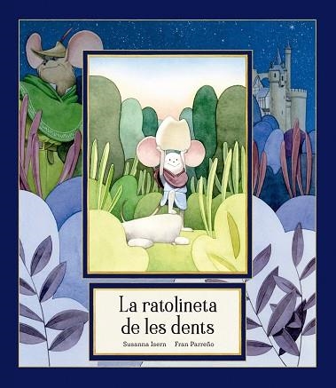 RATOLINETA DE LES DENTS, LA | 9791388132780 | ISERN, SUSANNA | Llibreria La Gralla | Llibreria online de Granollers