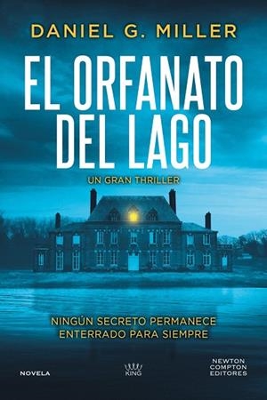 EL ORFANATO DEL LAGO | 9791388015427 | DANIEL G. MILLER | Llibreria La Gralla | Llibreria online de Granollers