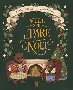 VULL SER EL PARE NOEL | 9791387501860 | ROMÁN, JOSÉ CARLOS | Llibreria La Gralla | Llibreria online de Granollers