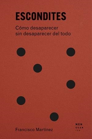 ESCONDITES | 9791399167740 | MARTÍNEZ, FRANCISCO | Llibreria La Gralla | Llibreria online de Granollers