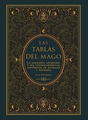 TABLAS DEL MAGO, LAS | 9791388228049 | RICHARDSON, ALAN | Llibreria La Gralla | Llibreria online de Granollers
