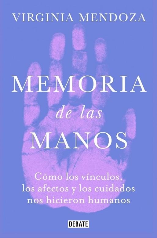 MEMORIA DE LAS MANOS | 9791387904968 | MENDOZA, VIRGINIA | Llibreria La Gralla | Llibreria online de Granollers
