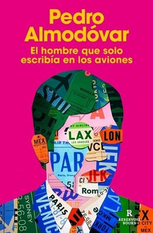 HOMBRE QUE SOLO ESCRIBÍA EN LOS AVIONES, EL | 9791387740566 | ALMODÓVAR, PEDRO | Llibreria La Gralla | Llibreria online de Granollers