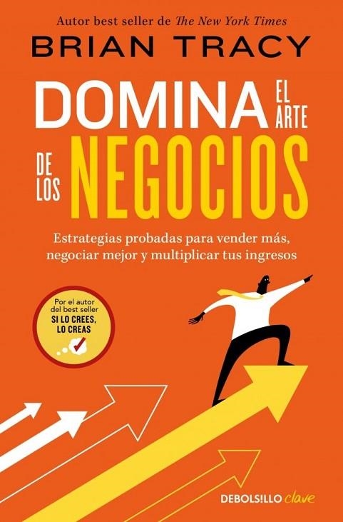 DOMINA EL ARTE DE LOS NEGOCIOS | 9788466390514 | TRACY, BRIAN | Llibreria La Gralla | Llibreria online de Granollers