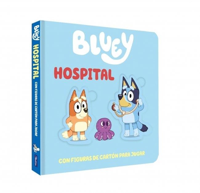BLUEY. LIBRO JUGUETE - HOSPITAL. LIBRO DE CARTÓN CON FIGURAS EXTRAÍBLES PARA JUG | 9788448874292 | BLUEY, BLUEY | Llibreria La Gralla | Llibreria online de Granollers