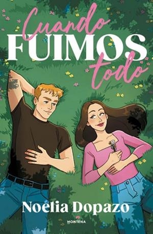 CUANDO FUIMOS TODO | 9791387598440 | DOPAZO, NOELIA | Llibreria La Gralla | Llibreria online de Granollers
