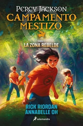 ZONA REBELDE, LA CAMPAMENTO MESTIZO 1 - | 9788419868466 | RIORDAN, RICK ;  OH, ANNABELLE | Llibreria La Gralla | Llibreria online de Granollers