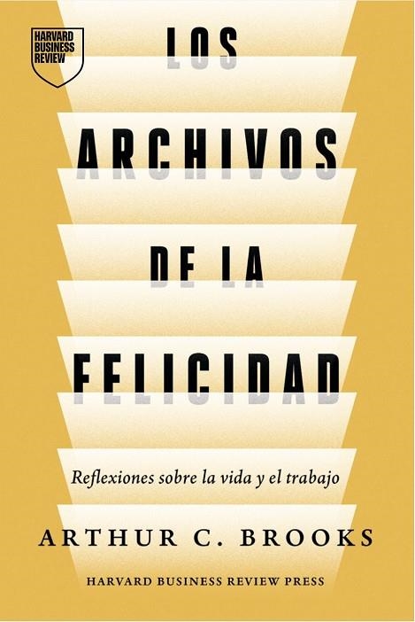 ARCHIVOS DE LA FELICIDAD | 9788410121645 | BROOKS, ARTHUR C. BROOKS | Llibreria La Gralla | Librería online de Granollers
