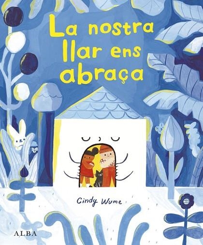 NOSTRA LLAR ENS ABRAÇA, LA | 9788411783071 | WUME, CINDY | Llibreria La Gralla | Llibreria online de Granollers