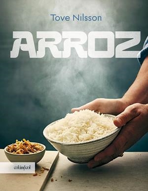 ARROZ | 9788419483898 | NILSSON, TOVE | Llibreria La Gralla | Llibreria online de Granollers