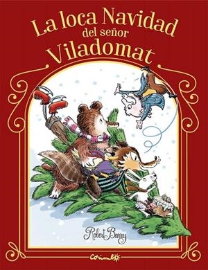 LOCA NAVIDAD DEL SEÑOR VILADOMAT, LA | 9788484706984 | BARRY, ROBERT | Llibreria La Gralla | Llibreria online de Granollers