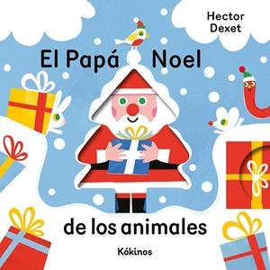 PAPÁ NOEL DE LOS ANIMALES, EL | 9791387686482 | DEXET, HECTOR | Llibreria La Gralla | Llibreria online de Granollers