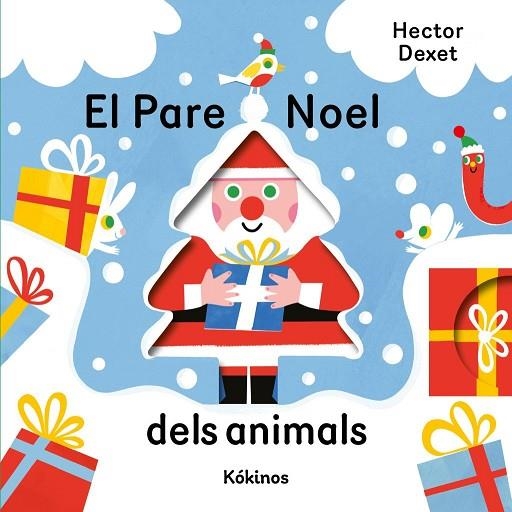 PARE NOEL DELS ANIMALS, EL | 9791387686499 | DEXET, HECTOR | Llibreria La Gralla | Llibreria online de Granollers
