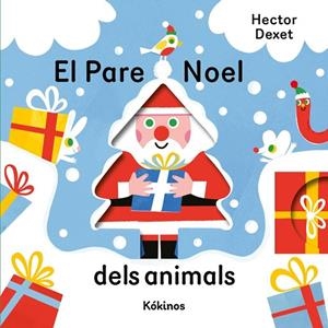PARE NOEL DELS ANIMALS, EL | 9791387686499 | DEXET, HECTOR | Llibreria La Gralla | Llibreria online de Granollers