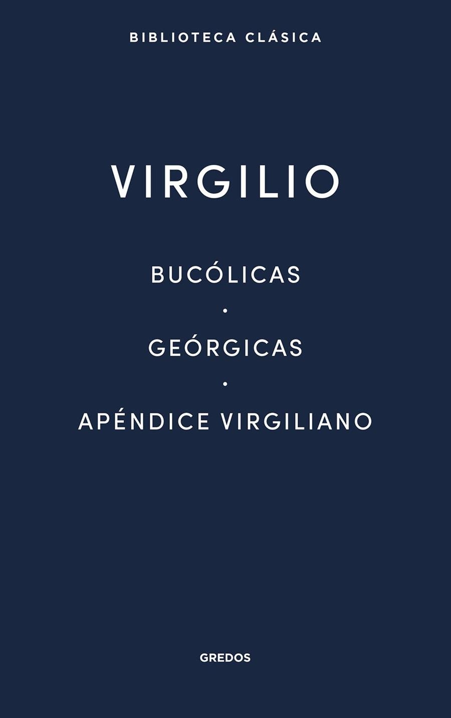 BUCÓLICAS - GEÓRGICAS - APÉNDICE VIRGILIANO | 9791387896331 | VIRGILIO | Llibreria La Gralla | Llibreria online de Granollers