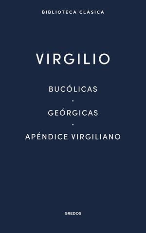 BUCÓLICAS - GEÓRGICAS - APÉNDICE VIRGILIANO | 9791387896331 | VIRGILIO | Llibreria La Gralla | Llibreria online de Granollers