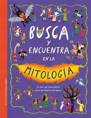 BUSCA Y ENCUENTRA EN LA MITOLOGÍA | 9791388032691 | BOOTH, CLARA | Llibreria La Gralla | Llibreria online de Granollers