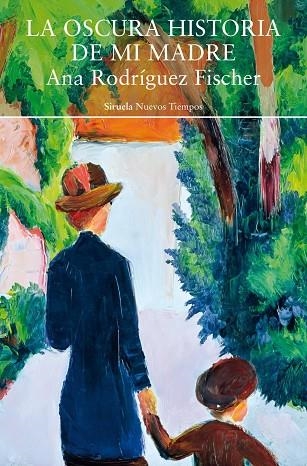OSCURA HISTORIA DE MI MADRE, LA | 9791388032745 | RODRÍGUEZ FISCHER, ANA | Llibreria La Gralla | Llibreria online de Granollers