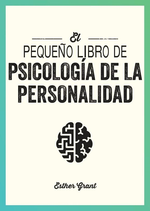 PEQUEÑO LIBRO DE PSICOLOGÍA DE LA PERSONALIDAD | 9791388177064 | GRANT, ESTHER | Llibreria La Gralla | Librería online de Granollers