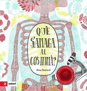 QUÈ S'AMAGA AL COS HUMÀ? | 9791388269134 | BESTARD, AINA | Llibreria La Gralla | Llibreria online de Granollers