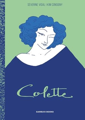 COLETTE | 9788419393869 | VIDAL, SÉVERINE | Llibreria La Gralla | Llibreria online de Granollers