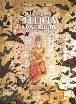 QUE HIZO FELICES A LOS INSECTOS, LA | 9791388459269 | ZIDROU / SALOMONE, PAUL | Llibreria La Gralla | Llibreria online de Granollers