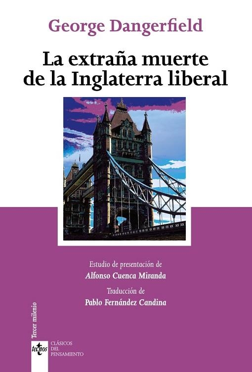 EXTRAÑA MUERTE DE LA INGLATERRA LIBERAL, LA | 9788430976300 | DANGERFIELD, GEORGE | Llibreria La Gralla | Llibreria online de Granollers