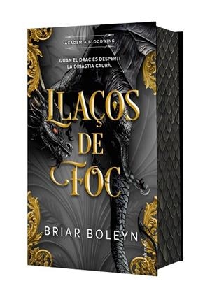 LLAÇOS DE FOC (ACADÈMIA BLOODWING 2) EDICIÓ ESPECIAL AMB CANTELLS TINTATS | 9788466435536 | BOLEYN, BRIAR | Llibreria La Gralla | Librería online de Granollers