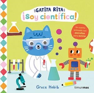 GATITA RITA. ¡SOY CIENTÍFICA! | 9788408321439 | HABIB, GRACE | Llibreria La Gralla | Llibreria online de Granollers
