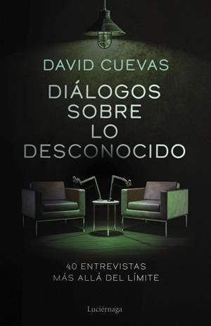 DIÁLOGOS SOBRE LO DESCONOCIDO | 9791387667849 | CUEVAS, DAVID | Llibreria La Gralla | Librería online de Granollers