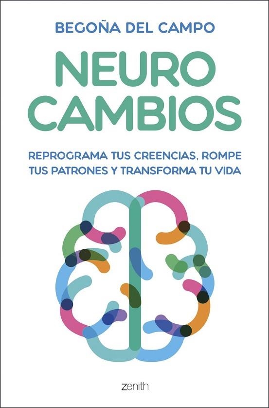 NEUROCAMBIOS | 9788408325291 | CAMPO, BEGOÑA DEL | Llibreria La Gralla | Llibreria online de Granollers
