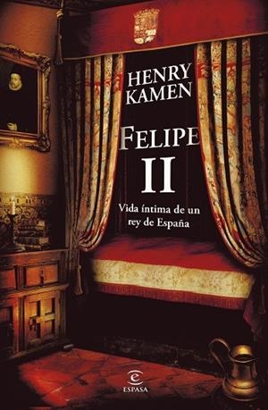 FELIPE II. VIDA ÍNTIMA DE UN REY DE ESPAÑA | 9788467083743 | KAMEN, HENRY | Llibreria La Gralla | Llibreria online de Granollers