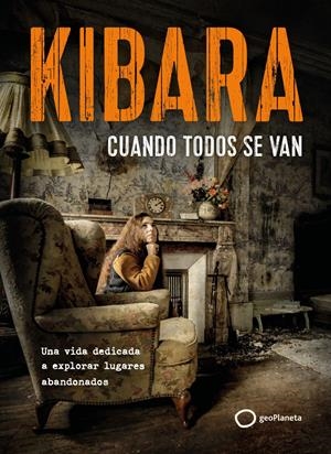 CUANDO TODOS SE VAN | 9788408326731 | KIBARA, KIBARA | Llibreria La Gralla | Llibreria online de Granollers