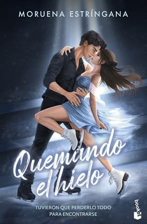 QUEMANDO EL HIELO | 9788408326946 | ESTRINGANA, MORUENA | Llibreria La Gralla | Llibreria online de Granollers