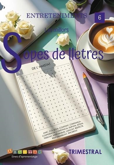 LES MILLORS SOPES DE LLETRES, 6 | 9791399250657 | ABASTAR. EINES D'APRENENTATGE | Llibreria La Gralla | Librería online de Granollers
