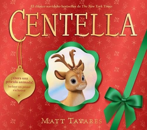 CENTELLA. LA PRIMERA RENA DE PAPÁ NOEL | 9791388042720 | TAVARES, MATT | Llibreria La Gralla | Librería online de Granollers
