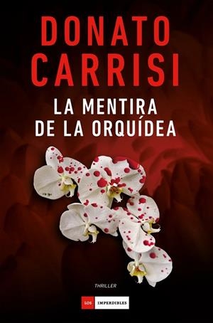 MENTIRA DE LA ORQUÍDEA, LA | 9791388042485 | CARRISI, DONATO | Llibreria La Gralla | Llibreria online de Granollers