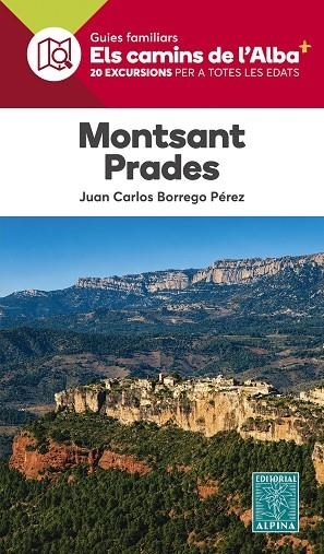 MONTSANT-PRADES (ELS CAMINS DE L'ALBA) | 9788470112416 | BORREGO, JUAN CARLOS | Llibreria La Gralla | Llibreria online de Granollers