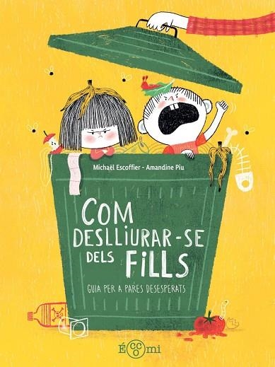 COM DESLLUIRAR-SE DELS FILLS | 9791388217180 | ESCOFFIER, MICHAEL | Llibreria La Gralla | Llibreria online de Granollers