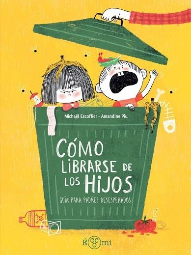 COMO LIBRARSE DE LOS HIJOS | 9791388217173 | ESCOFFIER, MICHAEL | Llibreria La Gralla | Librería online de Granollers