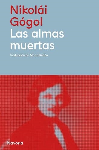ALMAS MUERTAS, LAS | 9788410180604 | GOGOL, NIKOLAI | Llibreria La Gralla | Llibreria online de Granollers